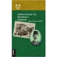 Arnavutluk ve Buhran-i Osmani von Klasik Yayinlari