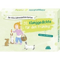 Die Kita-Jahreszeiten-Karten: 32 Klanggedichte für den Frühling von Klett Kita GmbH