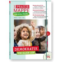 Die Praxismappe für Kita-Teams: Demokratie von klein auf von Klett Kita GmbH