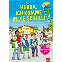 Hurra, Ich komme in die Schule: Mein großes Vorbereitungsbuch von Klett Lerntraining bei PONS Langenscheidt GmbH