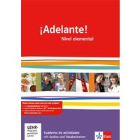¡Adelante!.Cuaderno de actividades mit Audios und Vokabeltrainer 1. Lernjahr von Klett Schulbuchverlag