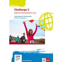 Challenge 2. Englisch für Berufliche Gymnasien - Handreichung für den Unterricht mit Video-DVD und MP3-CD Klassen 12/13. Ausgabe Baden-Württemberg von Klett Schulbuchverlag