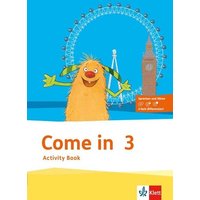 Come in. Activity Book mit Bild-/Wortkarten und Audio-CD 3. Schuljahr von Klett Schulbuchverlag