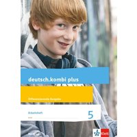 Deutsch.kombi plus 5. Arbeitsheft mit Lösungen Klasse 5. Differenzierende Ausgabe Sachsen von Klett Schulbuchverlag