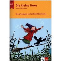 Die kleine Hexe - Kopiervorlagen zur Lektüre Klasse 2-3 von Klett Schulbuchverlag