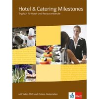 Hotel & Catering Milestones. Schülerbuch mit Video-DVD und Online-Materialien von Klett Schulbuchverlag