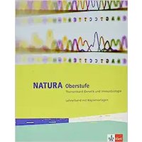 Natura Biologie Oberstufe. Lehrerband zum Themenband Genetik und Immunbiologie mit DVD-ROM Klassen 10-12 (G8), Klassen 11-13 (G9) von Klett Schulbuchverlag