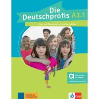 Die Deutschprofis A2.1 - Hybride Ausgabe allango. Kurs- und Übungsbuch mit Audios und Clips inklusive Lizenzschlüssel allango (24 Monate) von Klett Sprachen GmbH