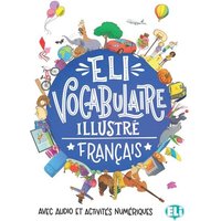 ELI Vocabulaire illustré français von Klett Sprachen GmbH