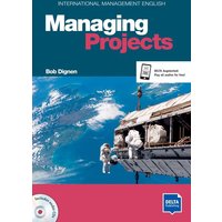 International Management English Managing Projects B2-C1. Coursebook with 2 Audio CDs von Delta Publishing by Klett