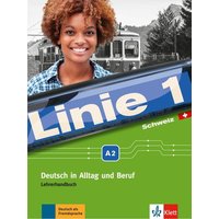 Linie 1 Schweiz A2. Lehrerhandbuch mit Audio-CDs und Video-DVD von Klett Sprachen GmbH