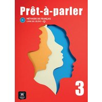 Prêt-à-parler 3 B1 von Klett Sprachen GmbH