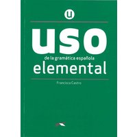 Uso de la gramática española. Nivel Elemental. Buch von Klett Sprachen GmbH