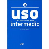 Uso de la gramática española. Nivel Intermedio. Buch von Klett Sprachen GmbH