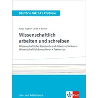 Wissenschaftlich arbeiten und schreiben von Klett Sprachen GmbH