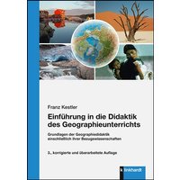 Einführung in die Didaktik des Geographieunterrichts von Verlag Julius Klinkhardt GmbH & Co. KG