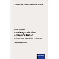 Handlungsorientiert lehren und lernen von Verlag Julius Klinkhardt GmbH & Co. KG