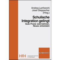 Schulische Integration gelingt von Verlag Julius Klinkhardt GmbH & Co. KG
