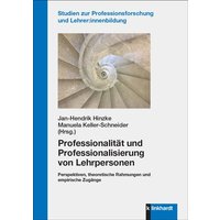 Professionalität und Professionalisierung von Lehrpersonen von Klinkhardt