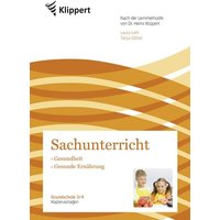 Lahr, L: Gesundheit - Gesunde Ernährung von Klippert Verlag in der AAP Lehrerwelt GmbH