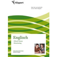 Mixed Tenses - Structuring von Klippert Verlag in der AAP Lehrerwelt GmbH