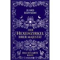 Der Hexenzirkel Ihrer Majestät. Das begabte Kind von Knaur Taschenbuch