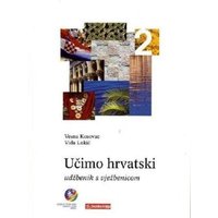 Ucimo hrvatski - Wir lernen Kroatisch 2 Lehrbuch Ucimo hrvatski 2 - Udbenik s vjebenicom von Knizhnik