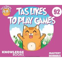 Tas Likes to Play Games von Knowledge Books