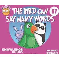 The Bird Can Say Many Words von Knowledge Books