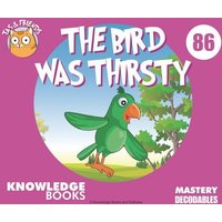 The Bird Was Thirsty von Knowledge Books