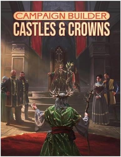 Campaign Builder: Castles & Crowns von Kobold Press