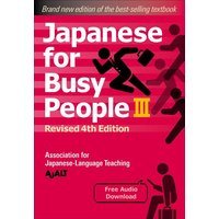 Japanese for Busy People Book 3 von Random House N.Y.