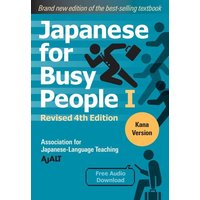 Japanese for Busy People Book 1: Kana von Kodansha