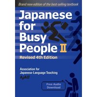 Japanese for Busy People Book 2 von Kodansha