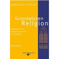 Grundwissen Religion. Neuausgabe von Kösel Schulbuch