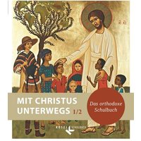 Mit Christus unterwegs 1/2 von Kösel Schulbuch