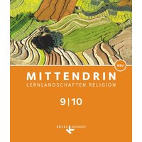 Mittendrin Band 3: 9./10. Schuljahr - Baden-Württemberg und Niedersachsen - Schülerbuch von Kösel Schulbuch