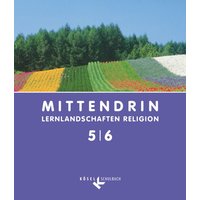 MITTENDRIN 5/6 Sekundarstufe I von Kösel Schulbuch