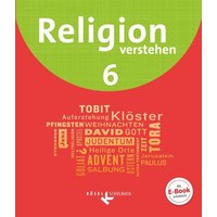 Religion verstehen 6. Schuljahr - Schülerbuch von Kösel Schulbuch