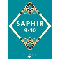 Saphir 9/10. Religionsbuch für junge Musliminnen und Muslime von Kösel Schulbuch