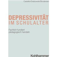 Depressivität im Schulalter von Kohlhammer