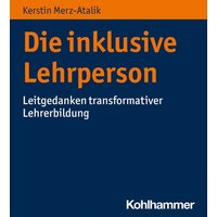 Die inklusive Lehrperson von Kohlhammer