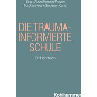 Die trauma-informierte Schule von Kohlhammer