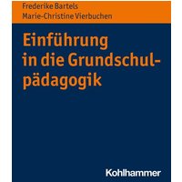 Einführung in die Grundschulpädagogik von Kohlhammer