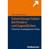 Entwicklungsrisiken bei Kindern und Jugendlichen von Kohlhammer