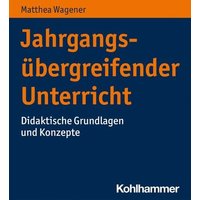 Jahrgangsübergreifender Unterricht von Kohlhammer