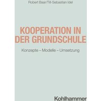 Kooperation in der Grundschule von Kohlhammer