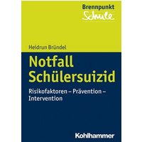 Notfall Schülersuizid von Kohlhammer