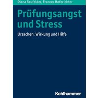 Prüfungsangst und Stress von Kohlhammer