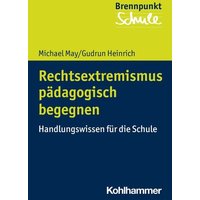 Rechtsextremismus pädagogisch begegnen von Kohlhammer